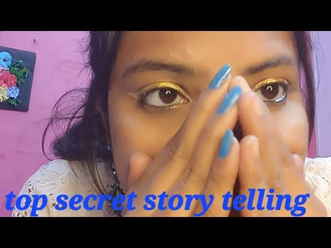 ASMR: top secret story telling do not share #asmr
