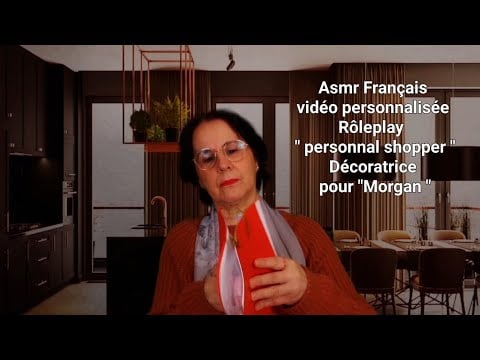 #Asmr Français #vidéo personnalisée #Rôleplay personnal shopper pour " Morgan "