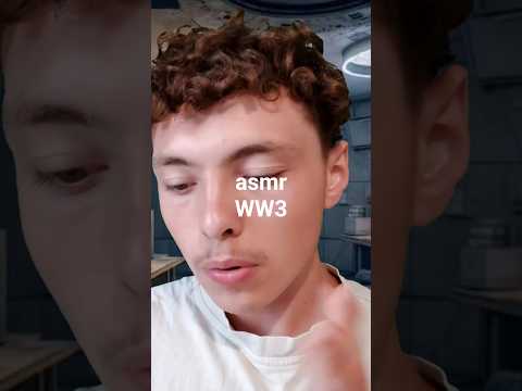 asmr on se prépare pour la WW3