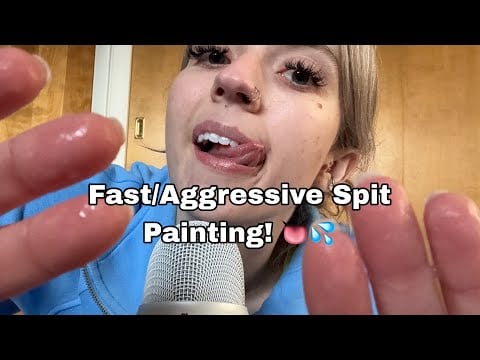 ASMR| Fast & Aggressive Spit Painting on You! (Mouth sounds) 