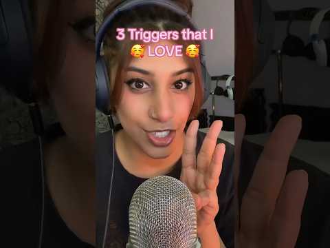 3 ASMR Triggers that I LOVE #asmr #asmrtriggers #asmrcommunity #asmrtingles