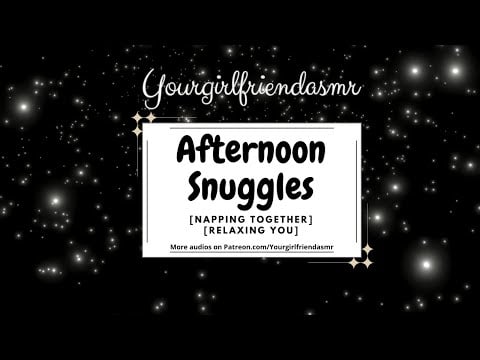 ASMR| Afternoon Snuggles [Napping Together] [Relaxing You]