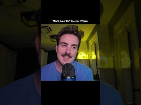 ASMR Super Soft Breathy Whisper
