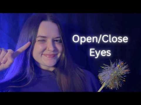 ASMR Open & Close Your Eyes 👁️ Follow My Instructions (For Sleep, 2.5 Hours)
