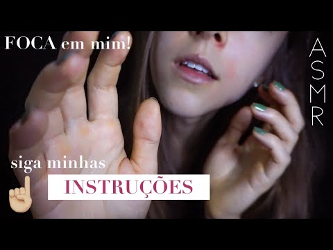 ASMR SIGA MINHAS INSTRUÇÕES para DORMIR RÁPIDO e relaxar!