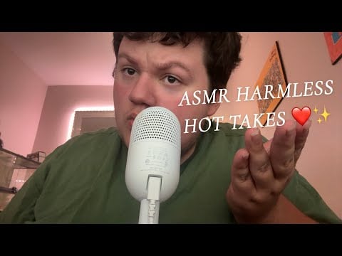 ASMR | Harmless Hot Takes 🔥(Quiet Whispers) 🤫