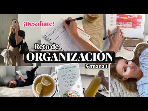 Reto de Organización Semana 1: Cómo Planificar Tu Vida y Ser Más Productiva