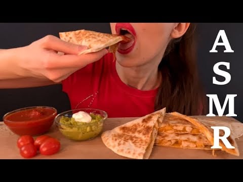 ASMR | CHICKEN QUESADILLA MUKBANG (No Talking) REAL EATING SOUNDS | Lady M. ASMR