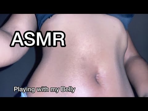 ASMR Playing With My Belly And Bellybutton (scratching, tapping, spit painting etc) 