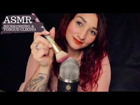 ASMR : MICBRUSHING, TONGUE CLIKING, MOUTH SOUNDS (NO TALKING)
