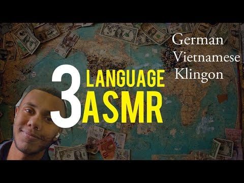 ASMR for German, Vietnamese and Klingon!