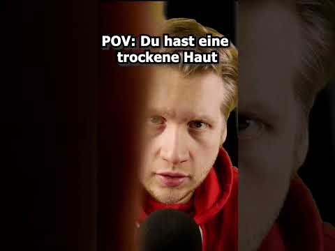 ASMR - POV: Du hast eine trockene Haut! #shorts #asmr #roleplay #deutscheasmr