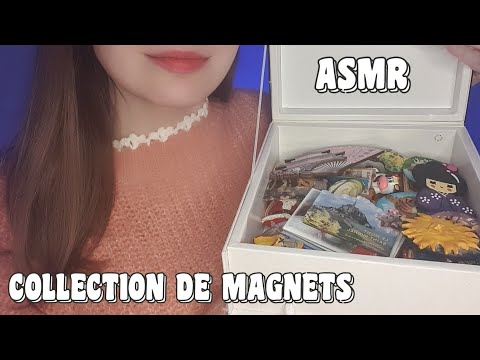 ASMR | Ma Collection de Magnets