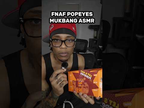 FNAF Popeyes Meal Mukbang ASMR #asmr #mukbang #fnaf #mouthwhisper #asmrsounds #fypシ