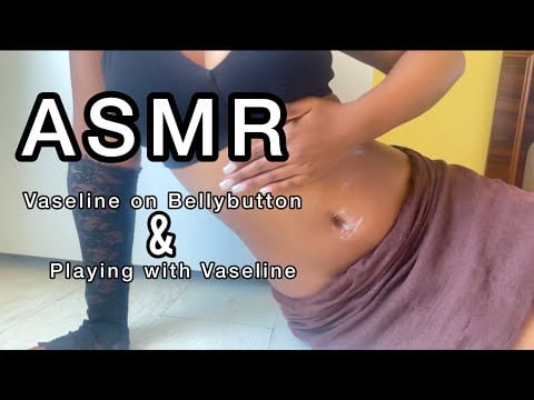 ASMR Applying Vaseline On My Bellybutton (Belly sounds, tapping triggers etc) 