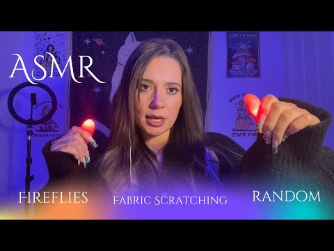 Random ASMR - firefly trigger , fabric scratching 💤💤