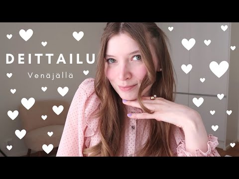 ASMR suomi | Venäläinen deittailukulttuuri 💕