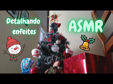 ASMR DETALHANDO ENFEITES da minha ÁRVORE DE NATAL *fala suave* 🎄🔔