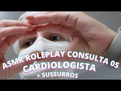 ASMR ROLEPLAY CONSULTA 05 CARDIOLOGISTA + ELETROCARDIOGRAMA-   Bruna Harmel ASMR