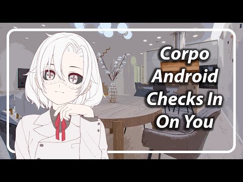Corporate Android Does a 'Wellness Check' [F4A] [TF4A]