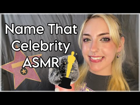ASMR Guess That Celeb ~ ear to ear whispers