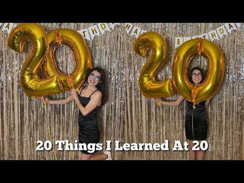 20 Things I Learned At 20