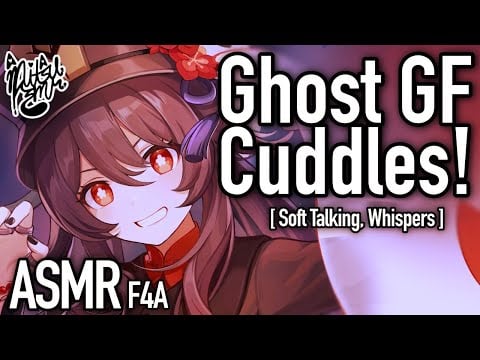 Ghost GF Visits You At 3AM For Cuddles [F4A ASMR][Audio Roleplay][Halloween RP]
