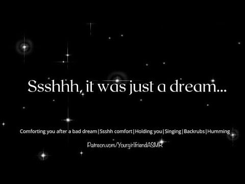 ASMR| It Was Just a Bad Dream Sweetness... Come Here ❤ [Nightmare Comfort] [Girlfriend Roleplay]🎧