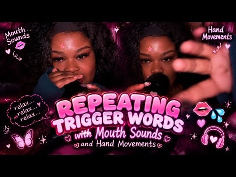 ASMR | Repeating Trigger Words 💦👄😴 (Gum Chewing, Hand Movements & Up-Close Whispers) ✨💕