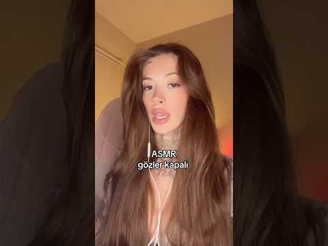gözler kapalı #asmr