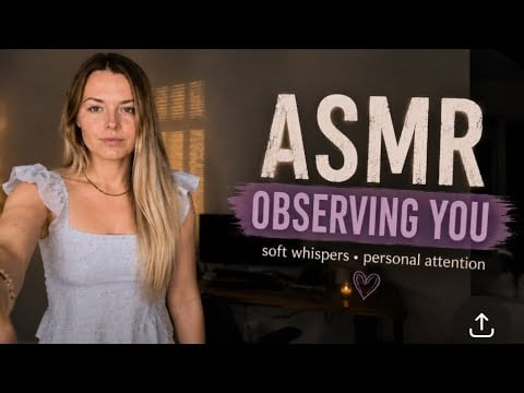 ASMR Observing You