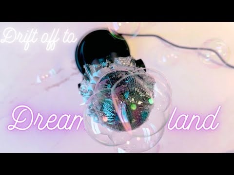 Drift Off to Dreamland: Tapping, Bubbles & Sponge Sounds (Sleep-Inducing ASMR)