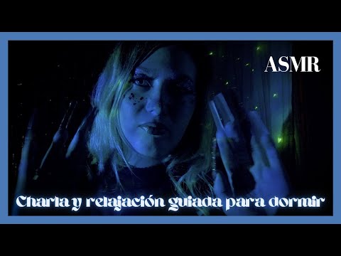 ASMR Relajación guiada con charla para que levantes ese ánimo, 👑