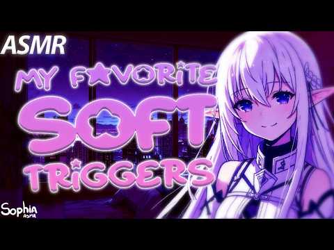 ASMR | My Favorite Soft Triggers for Sleep & Tingles! 💫