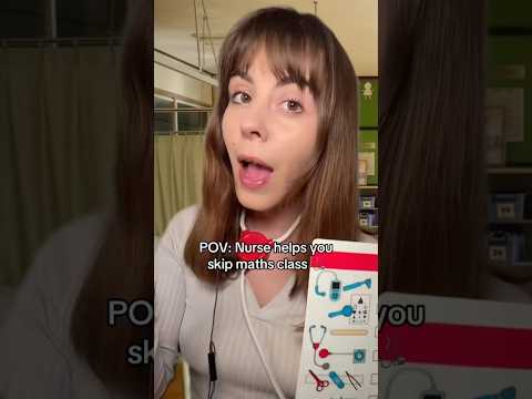 ASMR Nurse helps you skip maths class 🩺 #asmrvideo #asmr #asmrsounds #shortvideo #viral
