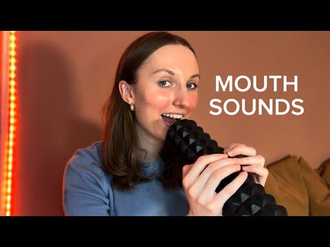 ASMR Mouth Sounds That Gradually Gets More Tingly 