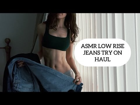 ASMR Low Rise Jeans Try On Haul