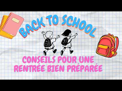 📚 BACK TO SCHOOL : Mes conseils pour une rentrée réussie (et sans panique)