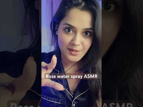 Rose water spray ASMR #asmr #visualtingle #asmrtingles #sprayasmr
