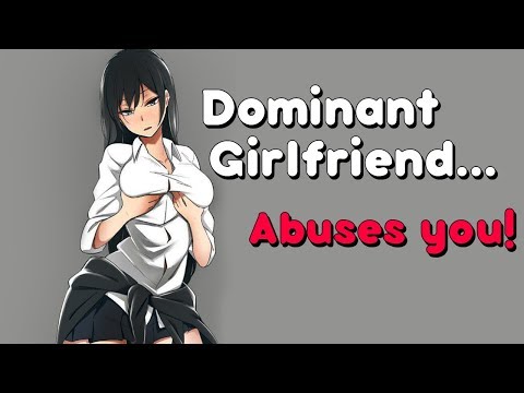 ❤~Dominant Girlfriend~❤ (ASMR Roleplay)