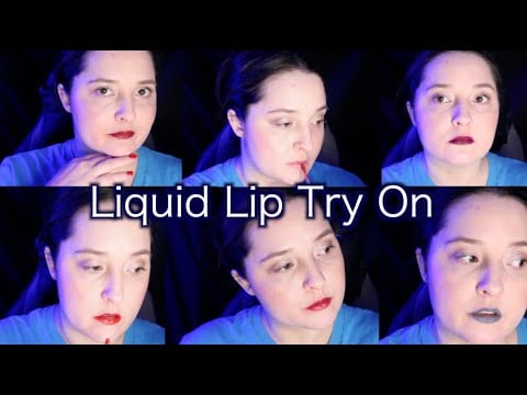 Liquid Lip Try On [ASMR] Soft Spoken