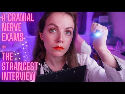 ASMR CRANIAL NERVE EXAM + WEIRD INTERVIEW ROLEPLAY