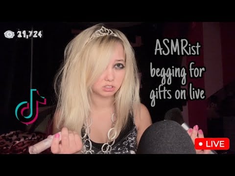 ASMRist begging for gifts on Tiktok live🙄💰🪙