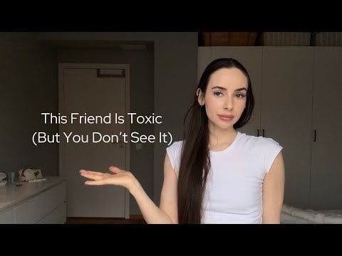 Toxic vs Healthy Friendships (How to Spot the Difference)