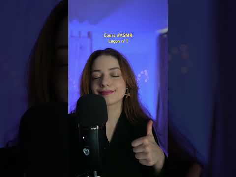 Je suis ta prof d’ASMR (leçon n°1)