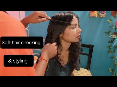 💆‍♀️ Relaxing Hair  Checking, Combing & Styling ASMR | Gentle Hair Care for Ultimate Relaxation