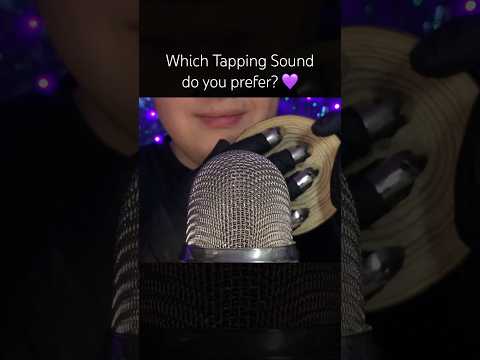 Which Tapping Sound do you prefer? 💜 #asmr