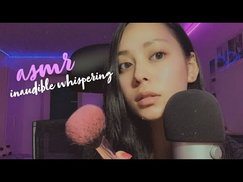 ASMR 💜 INAUDIBLE WHISPERING (+mouth sounds, hand movements) ~tingly~