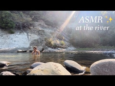 Lofi ASMR at the river!! 🌲🌲
