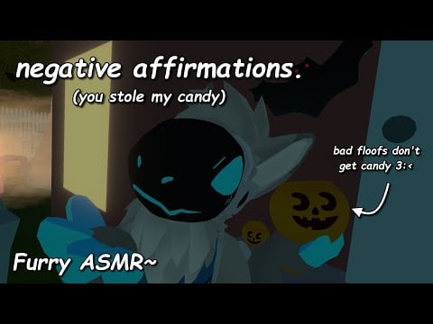 [Furry ASMR] you tried to steal my candy. bad floof. (negative affirmations)(halloween RP?)
